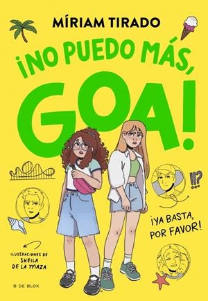 Me llamo Goa 11 - No puedo más, Goa | Tirado, Míriam | Cooperativa autogestionària