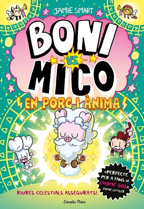 Boni vs. Mico 8. En porc i ànima | Smart, Jamie | Cooperativa autogestionària
