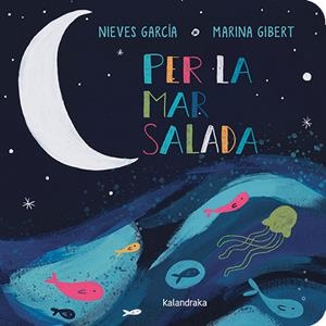 Per la mar salada | García, Nieves