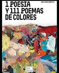 1 poesía y 111 poemas de colores | Sans Urbieta, Ibai | Cooperativa autogestionària