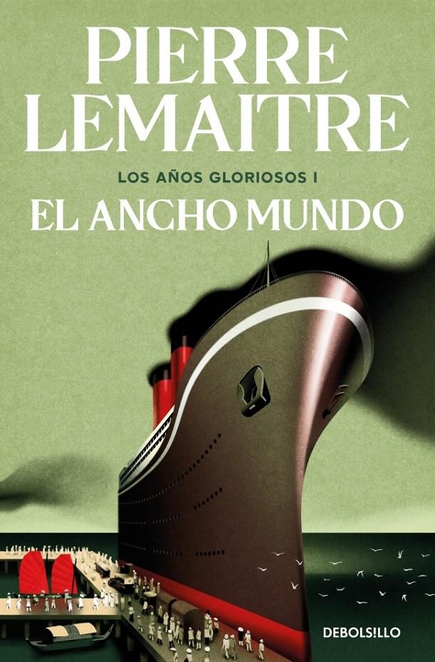 El ancho mundo (Los años gloriosos 1) | Lemaitre, Pierre | Cooperativa autogestionària