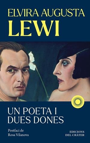 Un poeta i dues dones | Lewi Salinas, Elvira Augusta | Cooperativa autogestionària