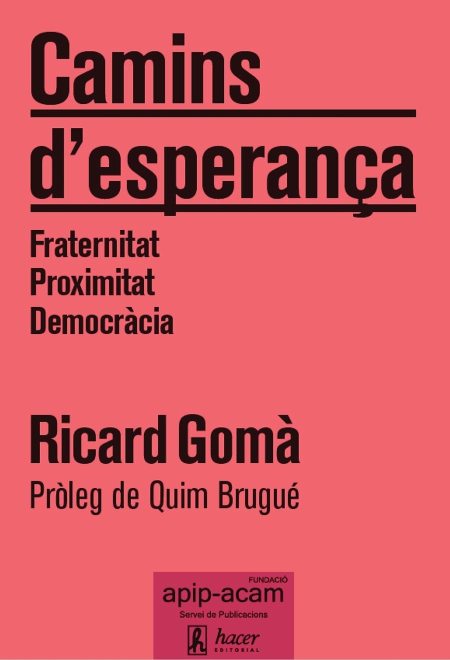 Camins d'esperança | Gomà, Ricard