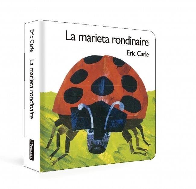La marieta rondinaire (Col·lecció Eric Carle) | Carle, Eric | Cooperativa autogestionària