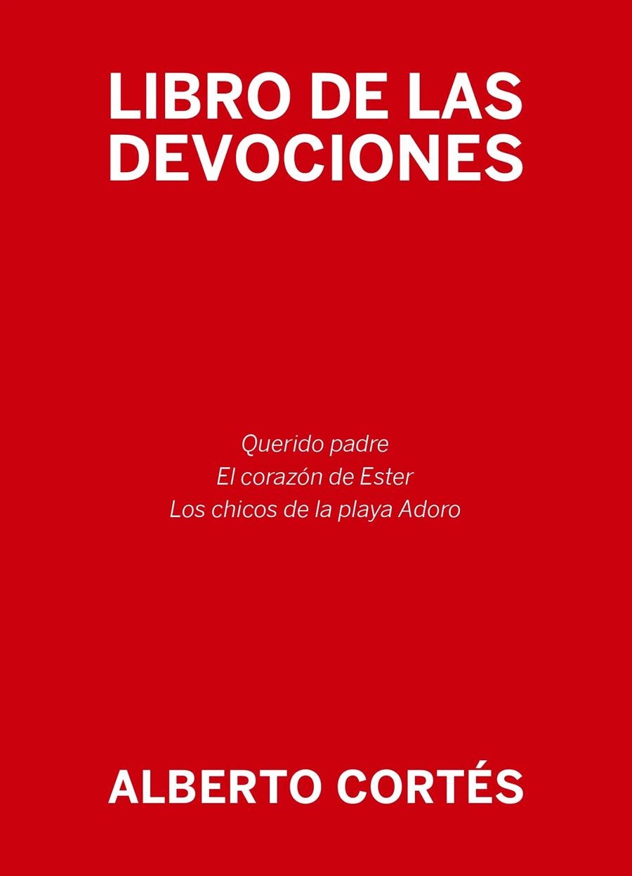 Libro de las devociones | Cortés, Alberto