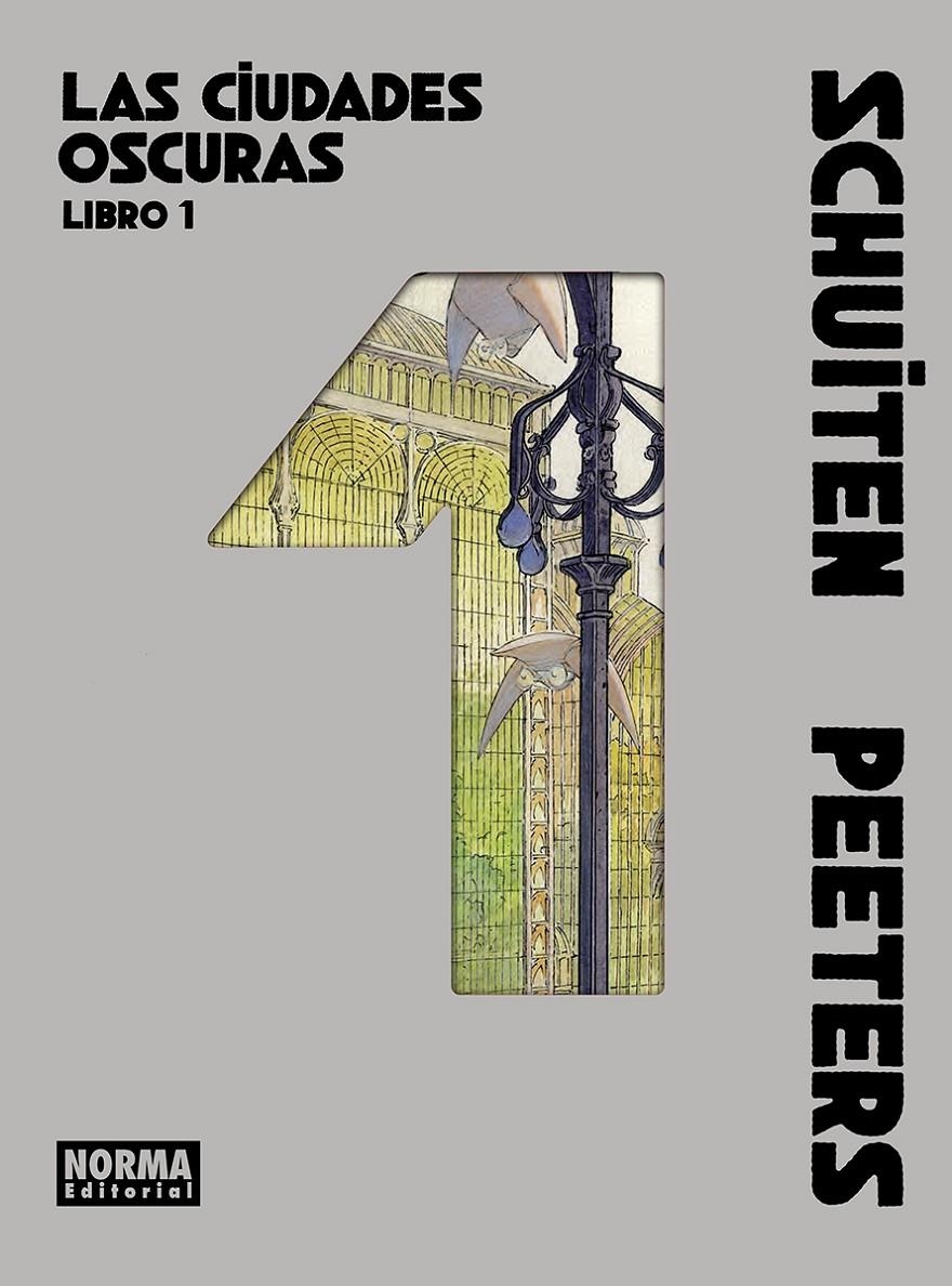 Las ciudades oscuras. Libro 01 | Schuiten; Peeters | Cooperativa autogestionària