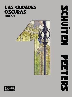Las ciudades oscuras. Libro 01 | Schuiten; Peeters | Cooperativa autogestionària