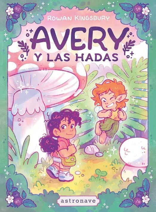 Avery y las hadas | Kingsbury, Rowan | Cooperativa autogestionària