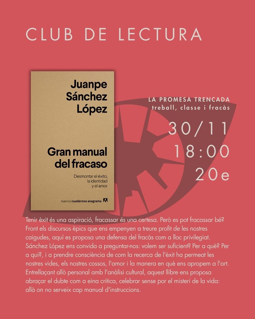 Club de lectura - Sessió Gran manual del fracaso | Sánchez López, Juanpe | Cooperativa autogestionària