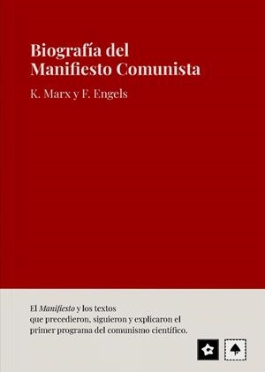 Biografía del Manifiesto Comunista | Marx, Karl/Engels, Friedrich | Cooperativa autogestionària
