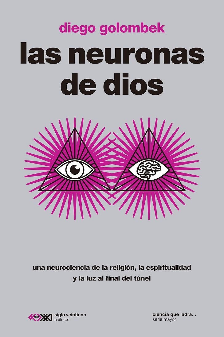 Las neuronas de dios | Golombek, Diego