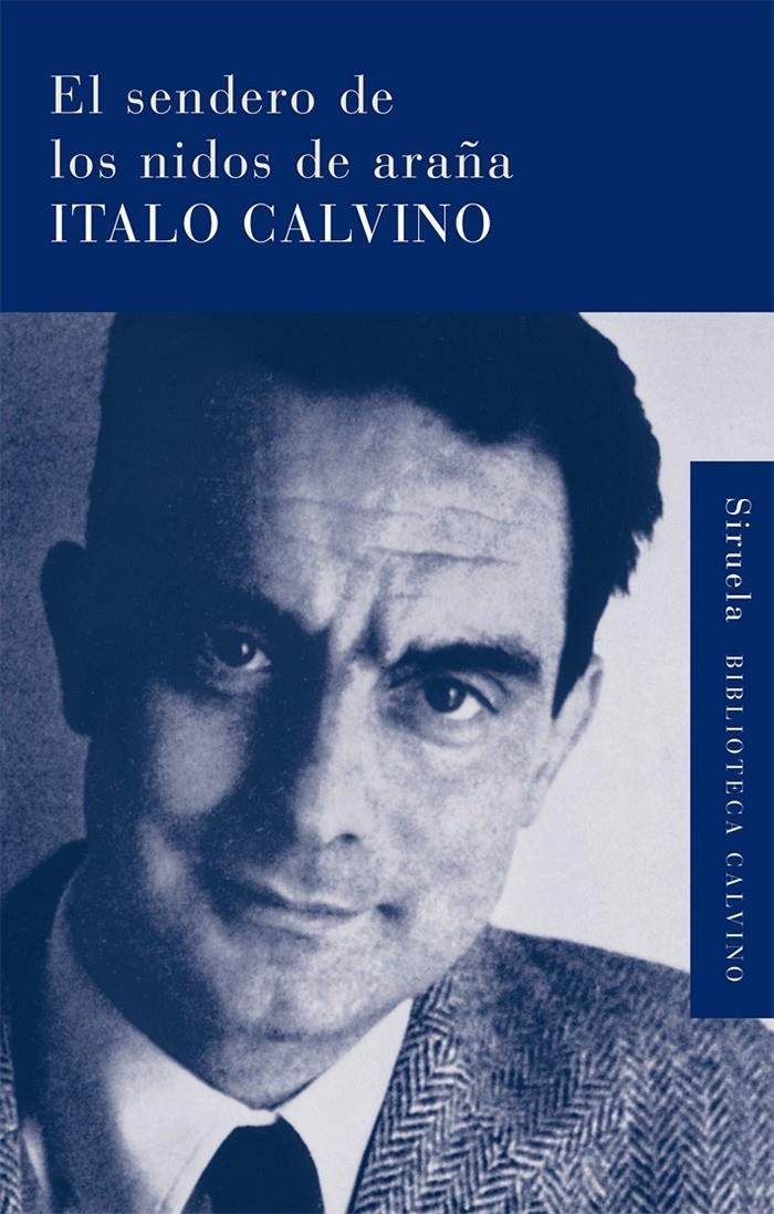 El sendero de los nidos de araña | Calvino, Italo | Cooperativa autogestionària