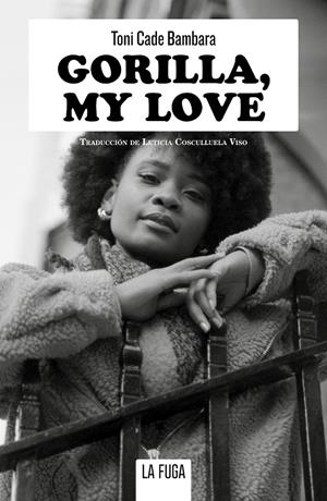 Gorilla, my love | Cade Bambara, Toni | Cooperativa autogestionària