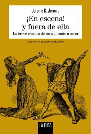 ¡En escena! y fuera de ella | Jerome, Jerome K. | Cooperativa autogestionària