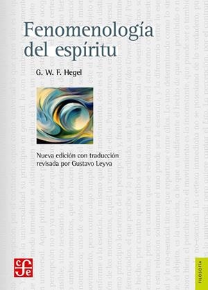 Fenomenología del espíritu | Hegel, Georg Wilhelm Friedrich | Cooperativa autogestionària