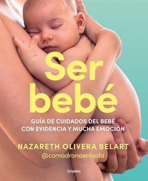 Ser bebé | Olivera Belart (@comadronaenlaola), Nazareth | Cooperativa autogestionària