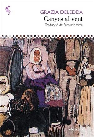 Canyes al vent | Deledda, Grazia | Cooperativa autogestionària