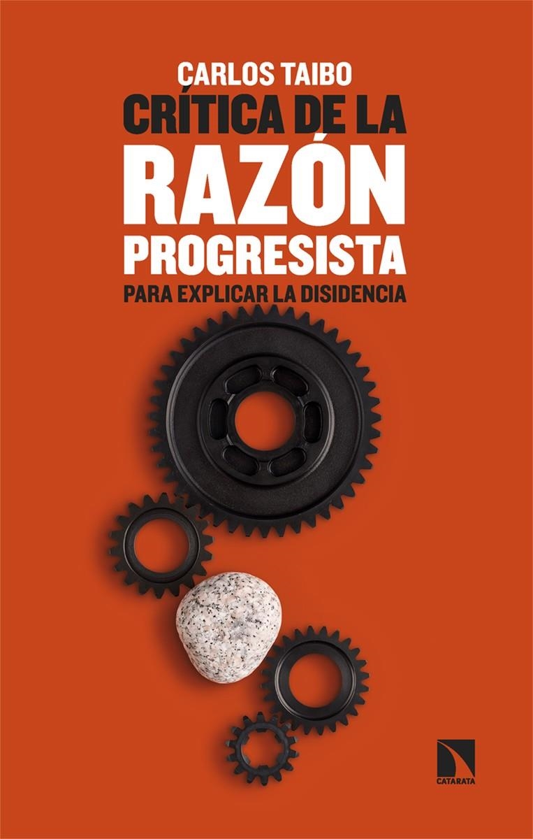 Crítica de la razón progresista | Taibo, Carlos
