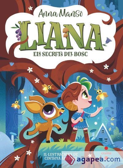 Liana 4: Els secrets del bosc | Manso Munné, Anna | Cooperativa autogestionària