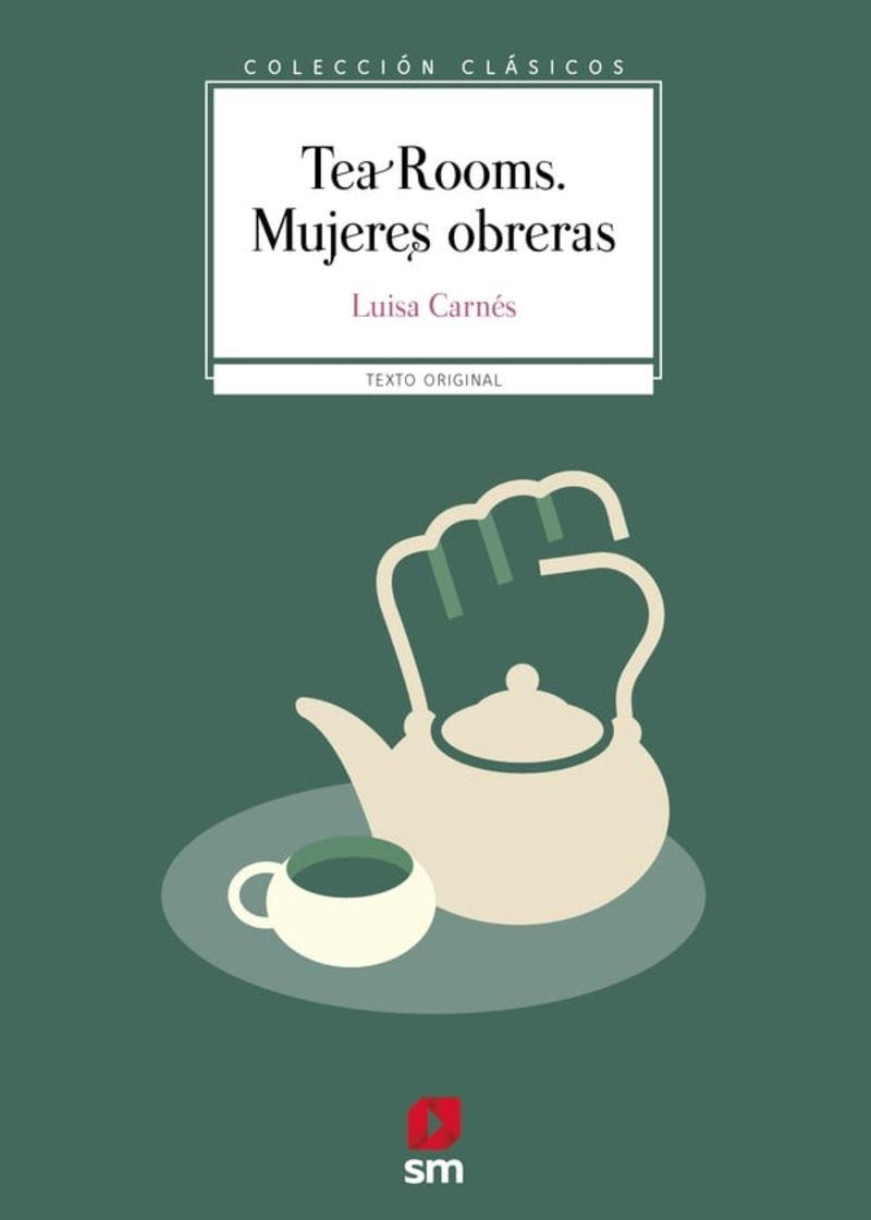 Tea Rooms. Mujeres obreras | Carnés, Luisa | Cooperativa autogestionària