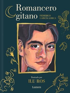 Romancero gitano (Edición ilustrada) | García Lorca, Federico/Ros, Ilu | Cooperativa autogestionària