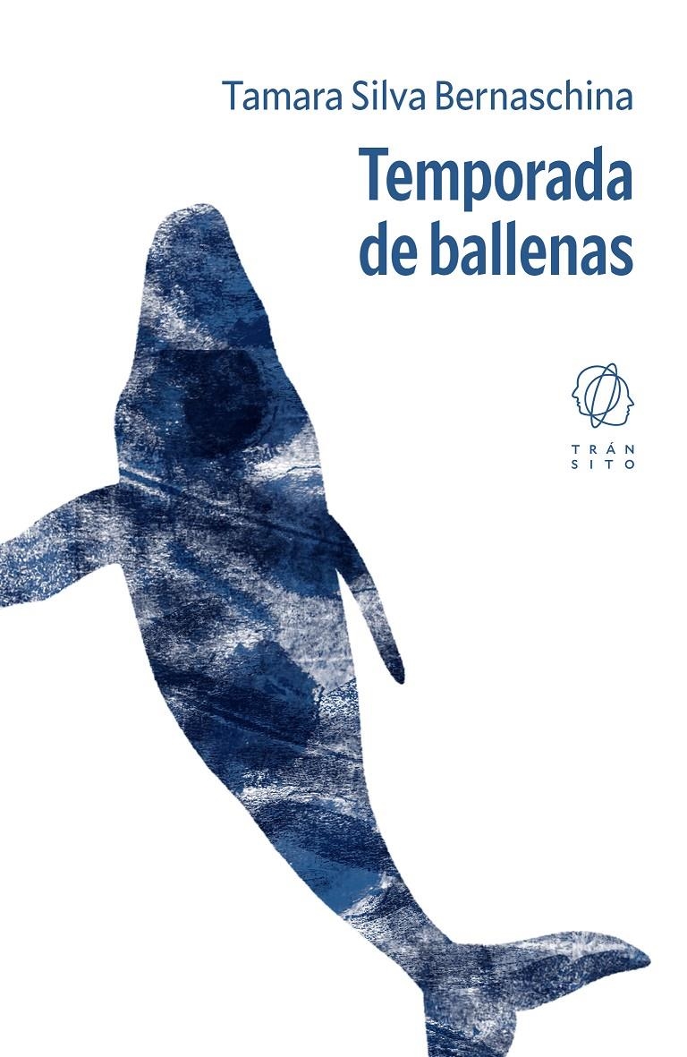 Temporada de ballenas | Silva Bernaschina, Tamara | Cooperativa autogestionària