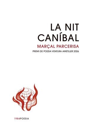 La nit caníbal | Parcerisa, Marçal | Cooperativa autogestionària