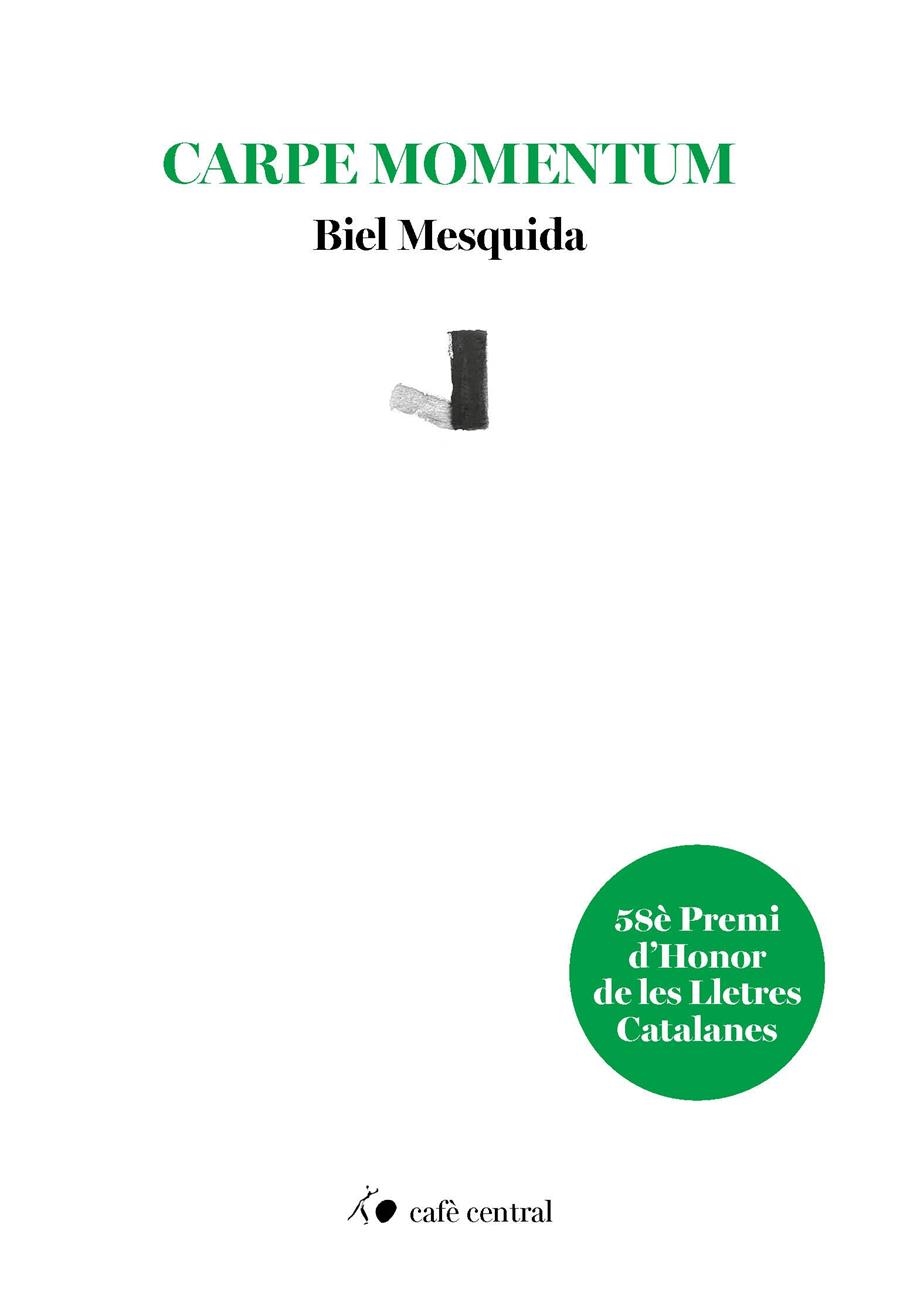 Carpe momentum | Mesquida, Biel | Cooperativa autogestionària