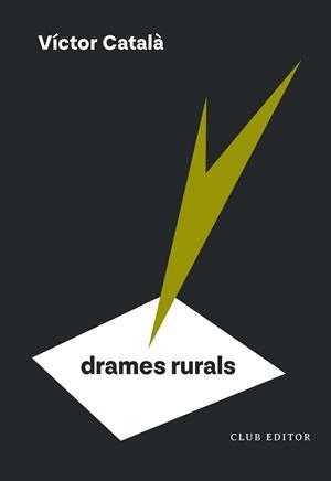 Drames rurals | Català, Víctor | Cooperativa autogestionària