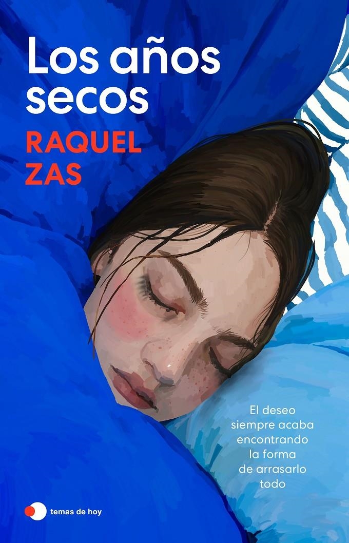 Los años secos | Zas, Raquel