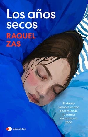 Los años secos | Zas, Raquel