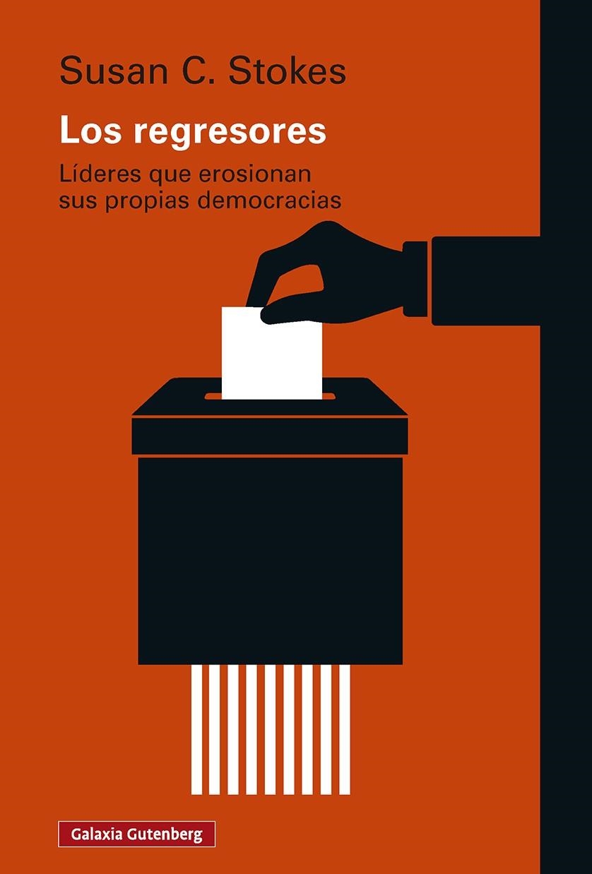 Los regresores | Stokes, Susan C. | Cooperativa autogestionària