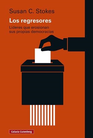 Los regresores | Stokes, Susan C. | Cooperativa autogestionària