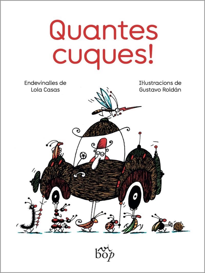 Quantes cuques! | Casas, Lola