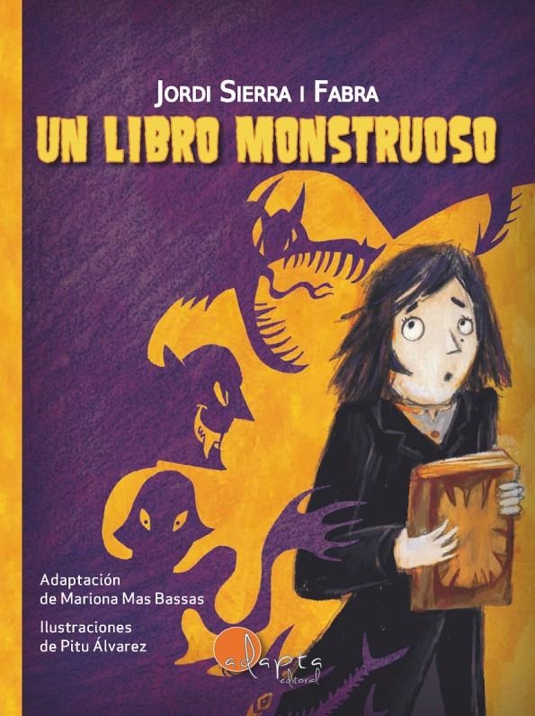 Un libro monstuoso | Sierra i Fabra, Jordi | Cooperativa autogestionària