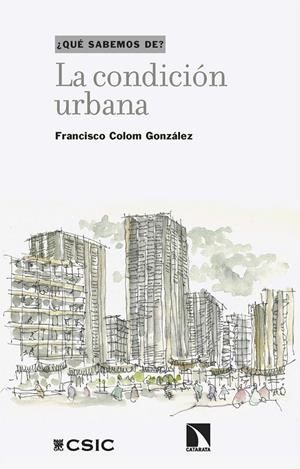 La condición urbana | Colom González, Francisco | Cooperativa autogestionària