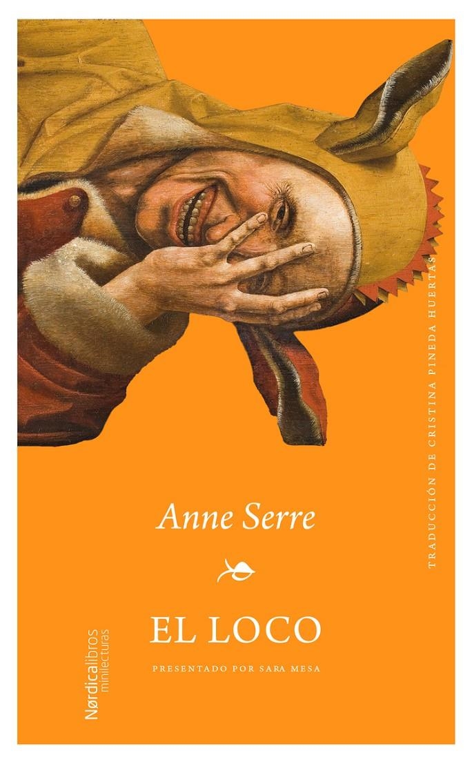 El loco | Serre, Anne