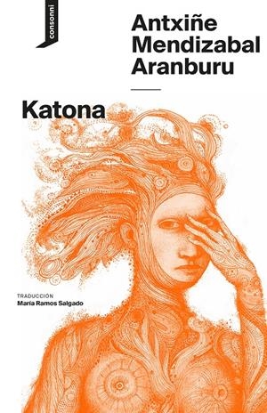 Katona | Mendizabal Aranburu, Antxiñe | Cooperativa autogestionària