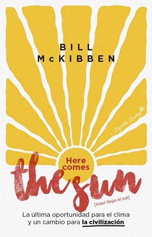 Here comes the sun [Aquí llega el sol] | McKibben, Bill | Cooperativa autogestionària