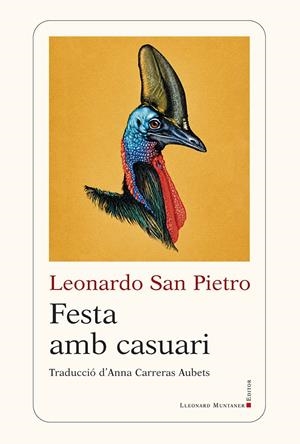 Festa amb casuari | San Pietro, Leonardo | Cooperativa autogestionària