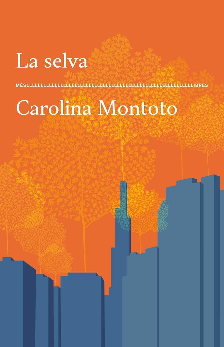 La Selva | Carolina Montoto
