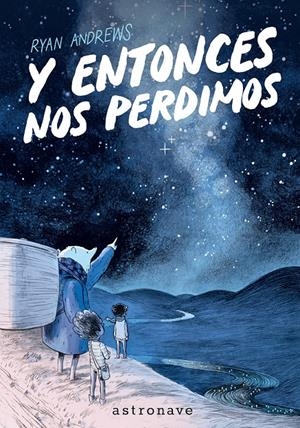 Y entonces nos perdimos | Andrews, Ryan | Cooperativa autogestionària