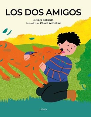 Los dos amigos | Gallardo, Sara | Cooperativa autogestionària