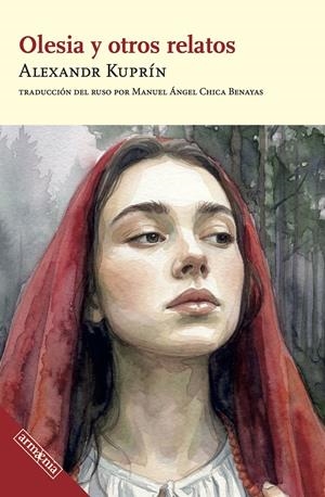 Olesia y otros relatos | Kuprín, Aleksandr | Cooperativa autogestionària
