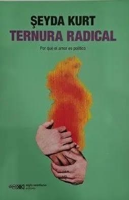 Ternura radical | Kurt, Seyda | Cooperativa autogestionària