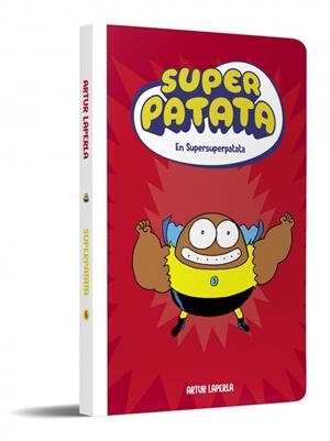 Superpatata 6 - Supersuperpatata (NOVA EDICIÓ) | Laperla, Artur | Cooperativa autogestionària