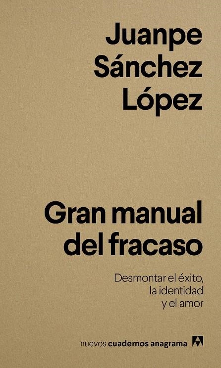 Gran manual del fracaso | Sánchez López, Juanpe | Cooperativa autogestionària