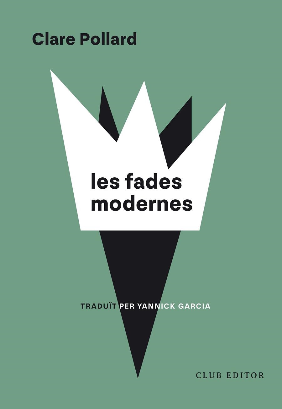 Les Fades Modernes | Pollard, Clare | Cooperativa autogestionària