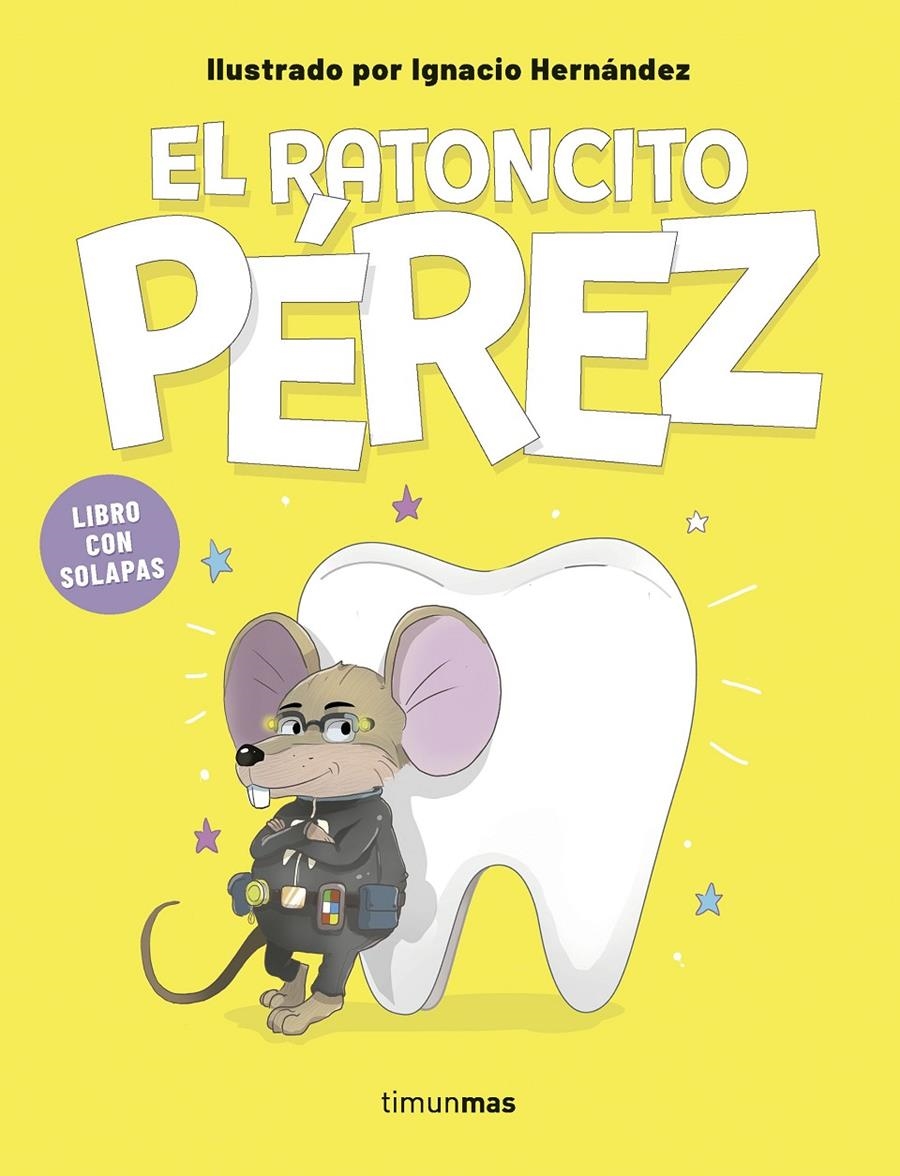 El ratoncito Pérez. Libro con solapas | Hernández Fernández, Ignacio