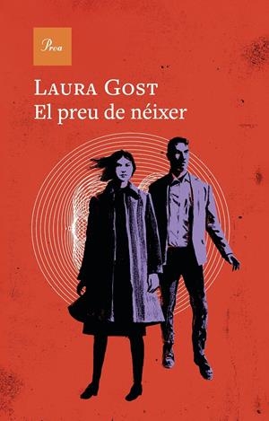 El preu de néixer | Gost, Laura | Cooperativa autogestionària